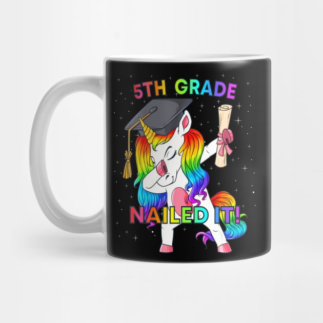 Dabbing Unicorn 5th Grade Nailed It Graduation Girls Kids by mccloysitarh